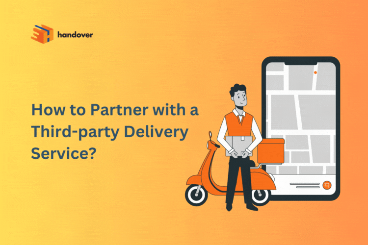 How to Partner with a Third-party Delivery Service?