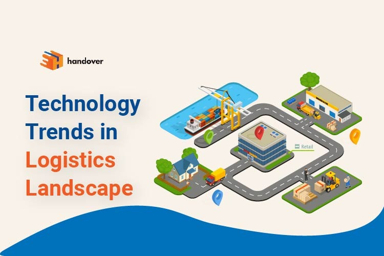 Technology Trends in Logistics Landscape 