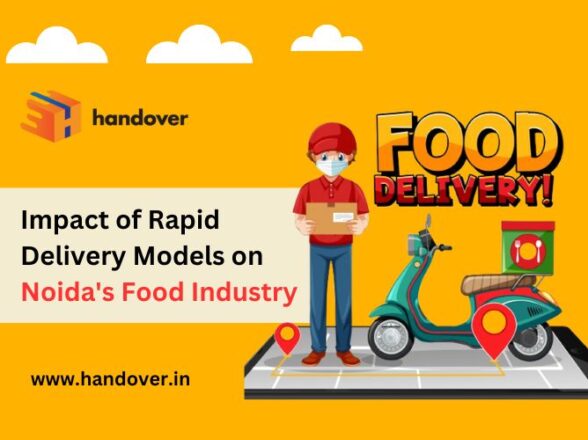 Impact of Rapid Delivery Models on Noida’s Food Industry