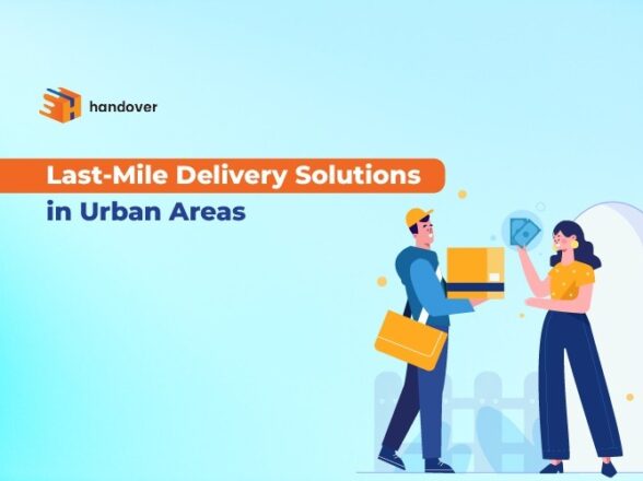 Last-Mile Delivery in Urban Areas