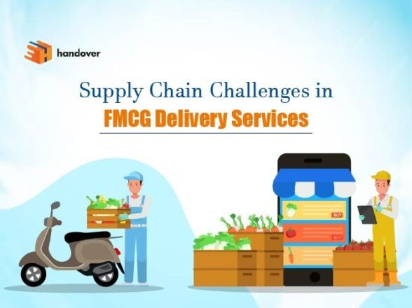Supply Chain Challenges in FMCG Delivery Services