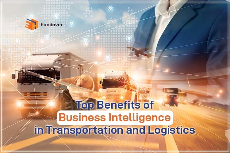 Top Benefits of Business Intelligence in Transportation and Logistics