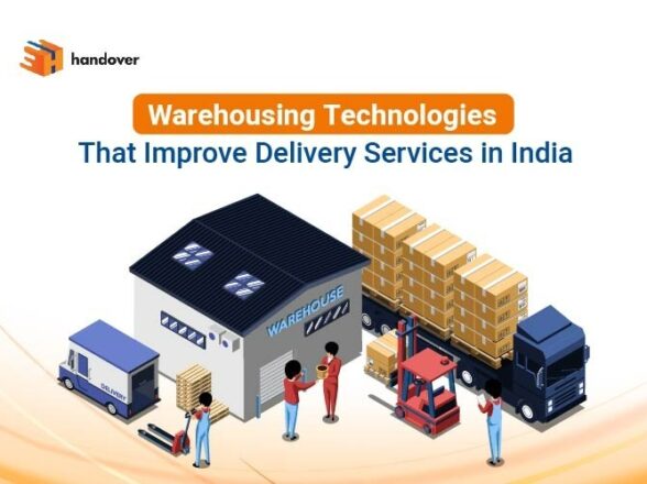 Warehousing Technologies That Improve Delivery Services in India